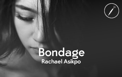 Bondage: Start Again by Rachael Asikpo