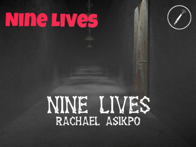 Nine lives by Rachael Asikpo