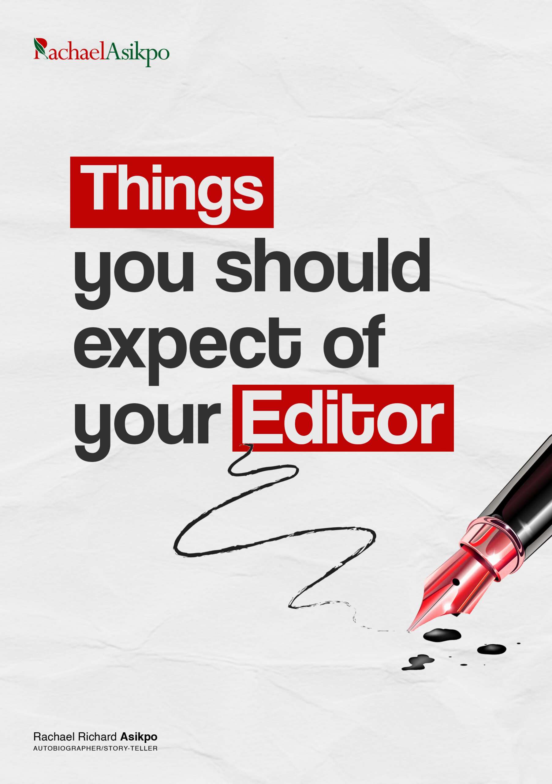 Things required of your Editor
