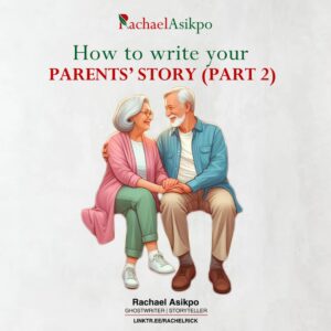 How to tell your parents' story